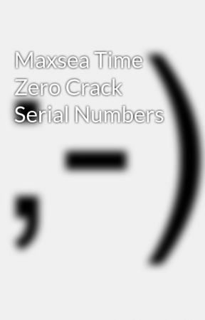 Maxsea Timezero 2 Keygen Crack